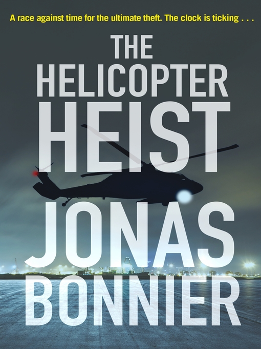 Upplýsingar um The Helicopter Heist eftir Jonas Bonnier - Biðlisti